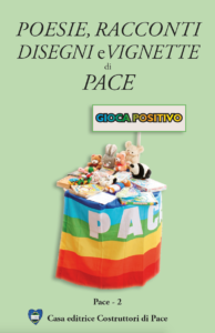 Poesie, racconti, disegni e vignette di pace 2008